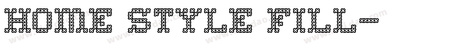 Home Style Fill字体转换